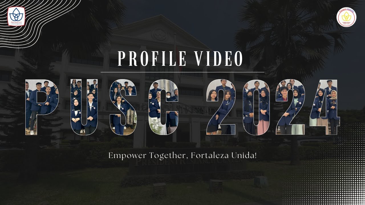 PUSC 2024 OFFICIAL VIDEO PROFILE