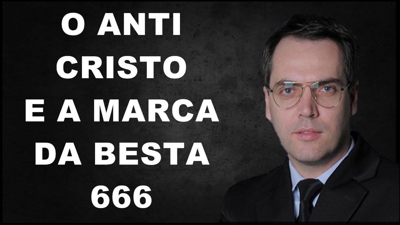 LEANDRO LIMA - O ANTICRISTO E A MARCA DA BESTA 666