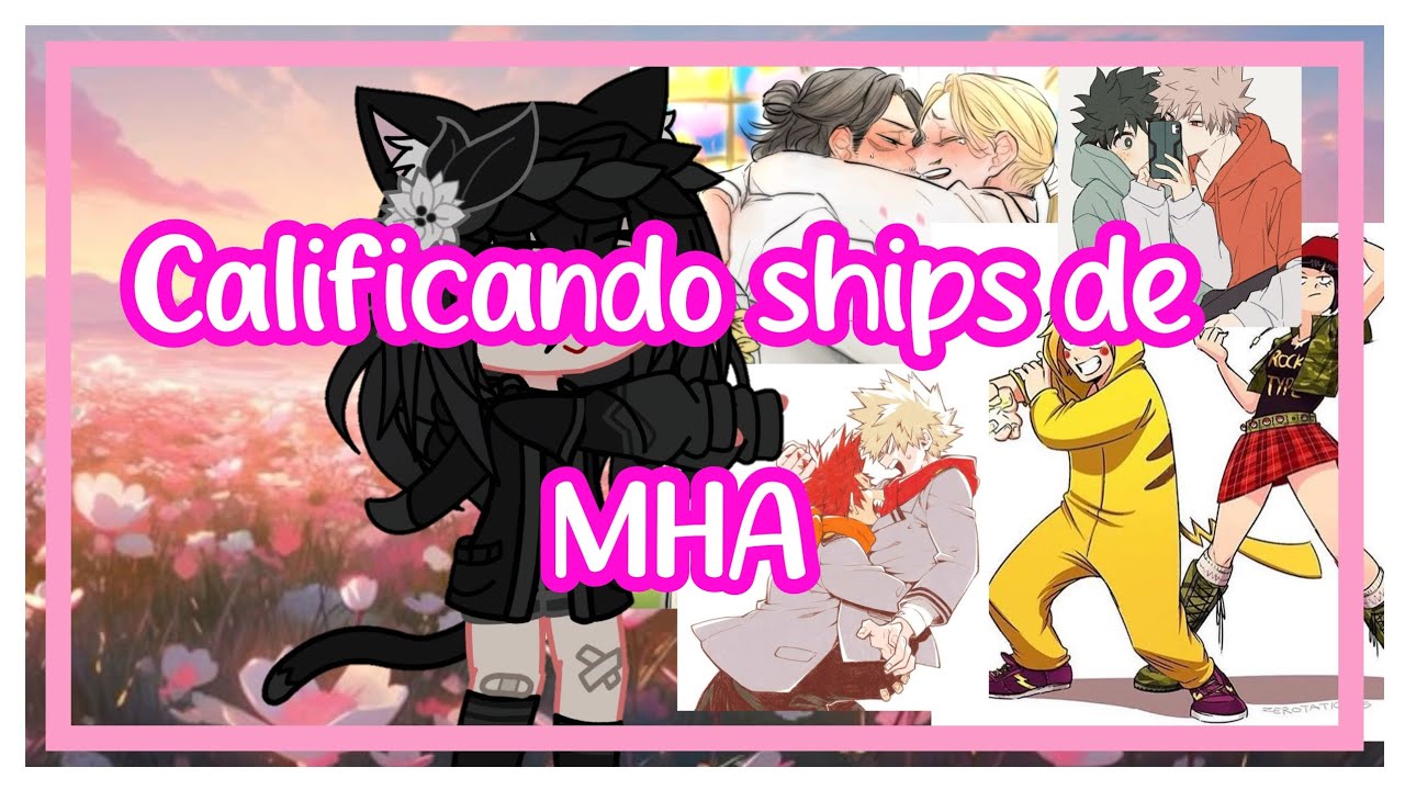 Calificando ships de My Hero Academia|Choco_XD