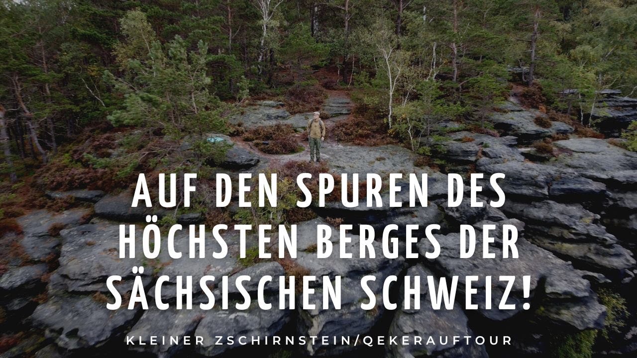 Das Elbsandsteingebirge - kleiner Zschirnstein...der höchste Berg im Elbsandsteingebirge? #wandern