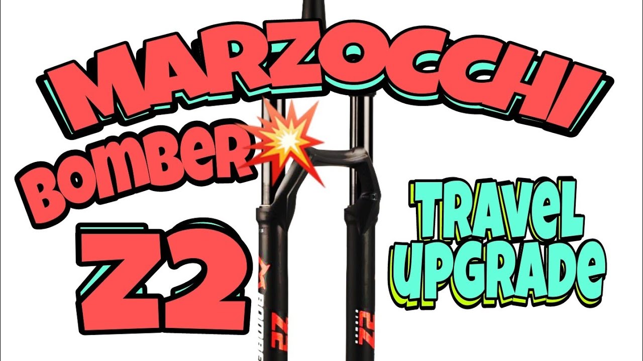 2021 Marzocchi Bomber Z2 travel upgrade