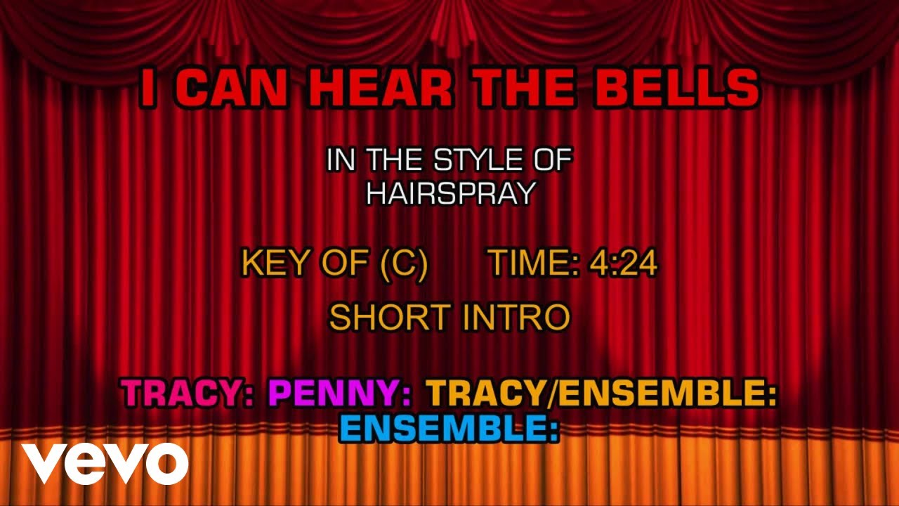 Hairspray - I Can Hear The Bells (Karaoke)