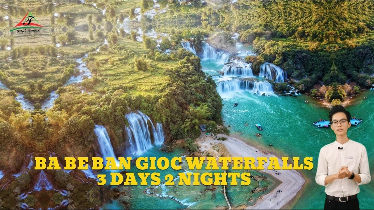 Ba Be Ban Gioc waterfalls 3 Days 2 nights