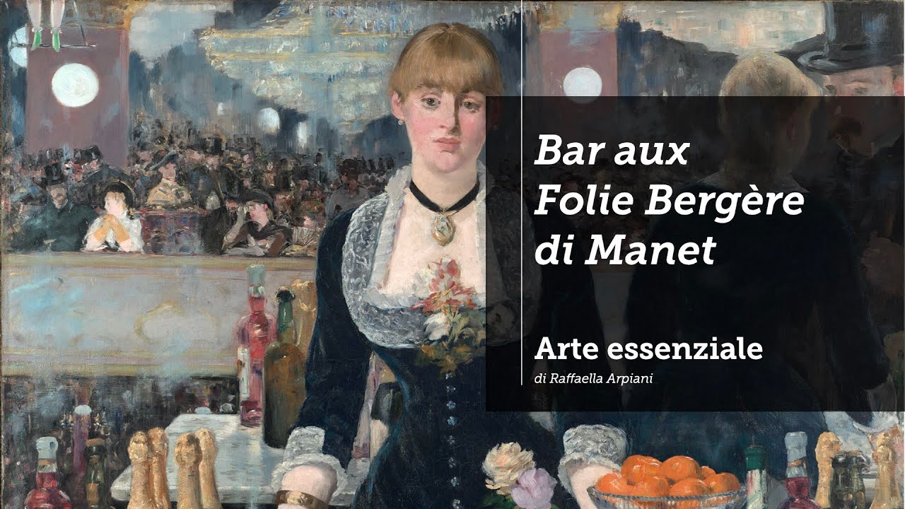Il Bar aux Folies Bergère di Manet