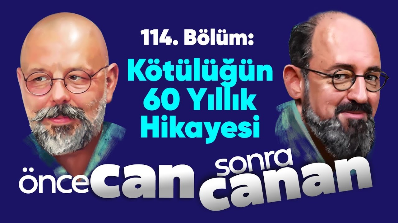 Kötülüğün 60 Yıllık Hikayesi | Önce CAN Sonra CANAN | 114.Bölüm