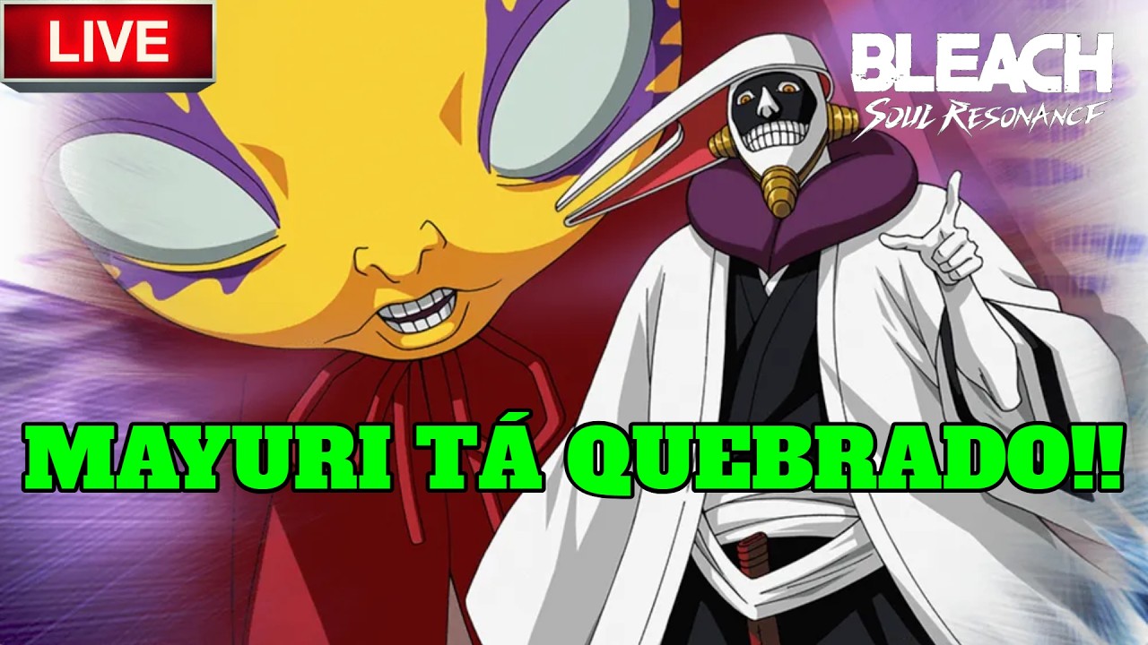 MELHOR LIVE DE BLEACH SOUL RESONANCE - MAYURI BUFFADO!!