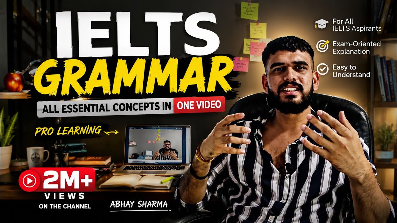 IELTS Grammar | All Essential Concepts in one Video | Pro Learning | Abhay Sharma