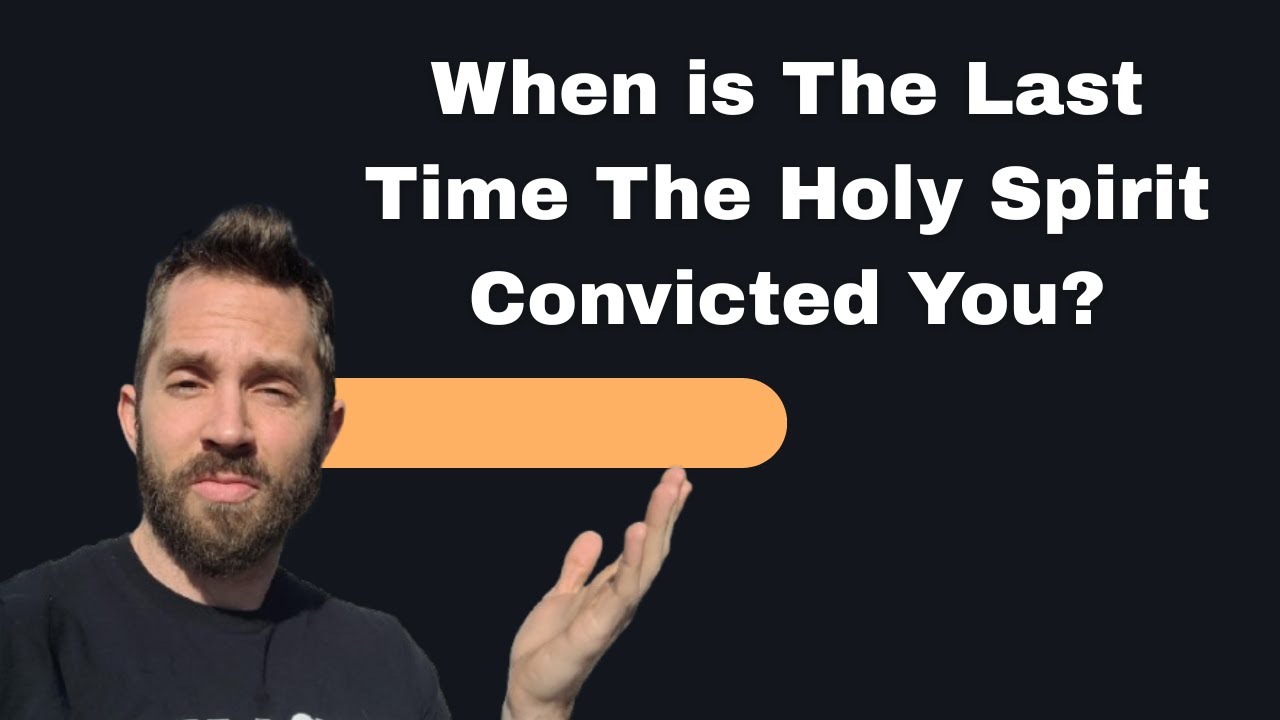 What is The Conviction Of The Holy Spirit? #holyspirit #conviction