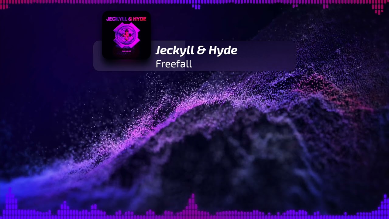 Jeckyll & Hyde - Freefall