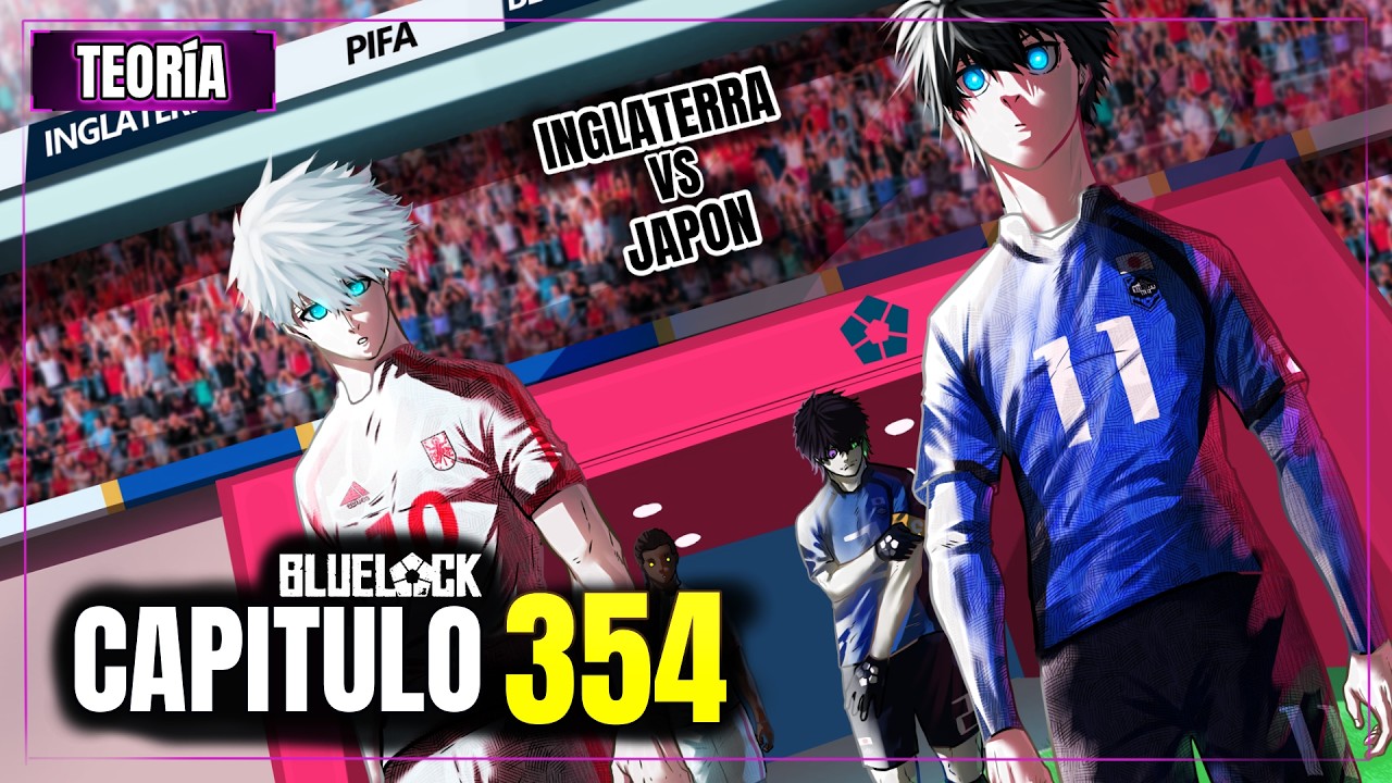 &iexcl;COMIENZA EL PARTIDO JAP&Oacute;N VS INGLATERRA! 😱 | BLUE LOCK 354 TEOR&Iacute;A