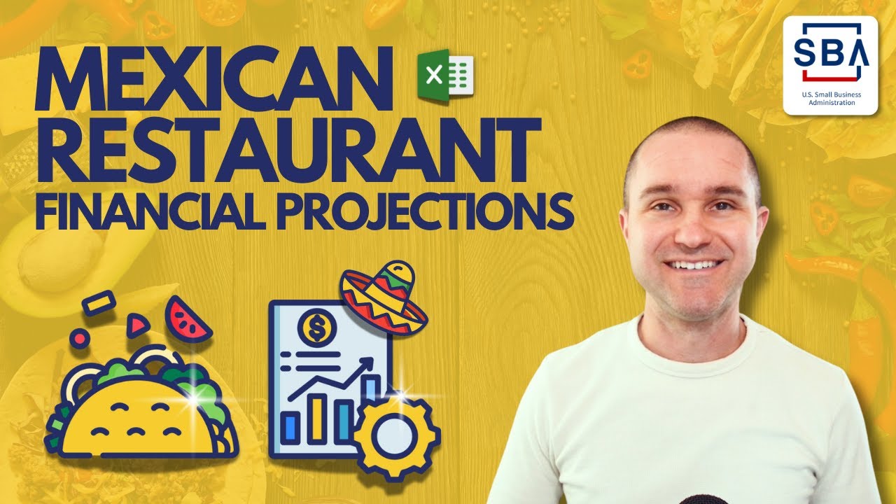 How to Create Financial Projections for Your Mexican Restaurant (SBA Loan Ready!)