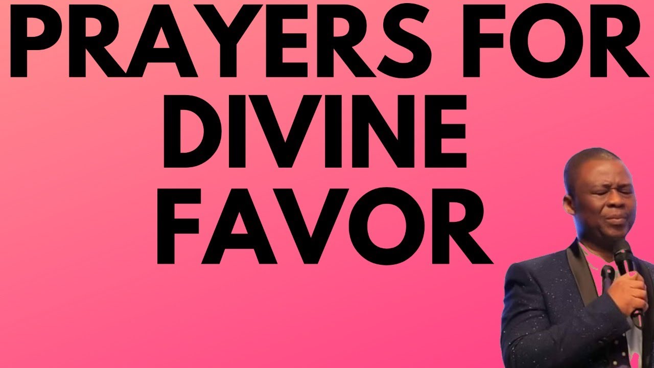 dr dk olukoya - Prayers For Divine Favor