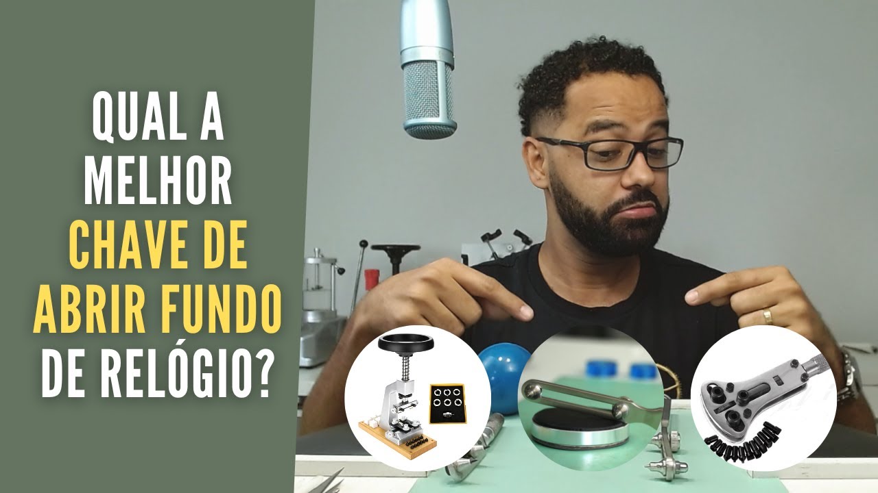 Qual a melhor chave de abrir fundo do relógio? Como abrir com segurança- Ezequias Relojoeiro