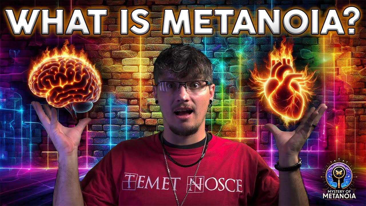 What is Metanoia? - Mystery of Metanoia