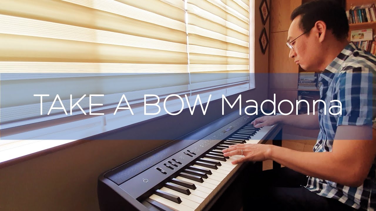 Take A Bow - Madonna | Piano Cover