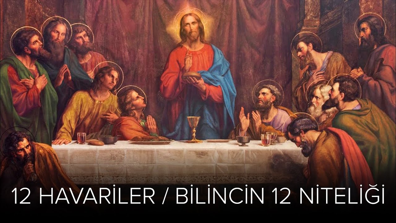 12 HAVARİLER / ZİHNİMİZİN GELİŞTİRİLMESİ GEREKEN 12 NİTELİĞİ