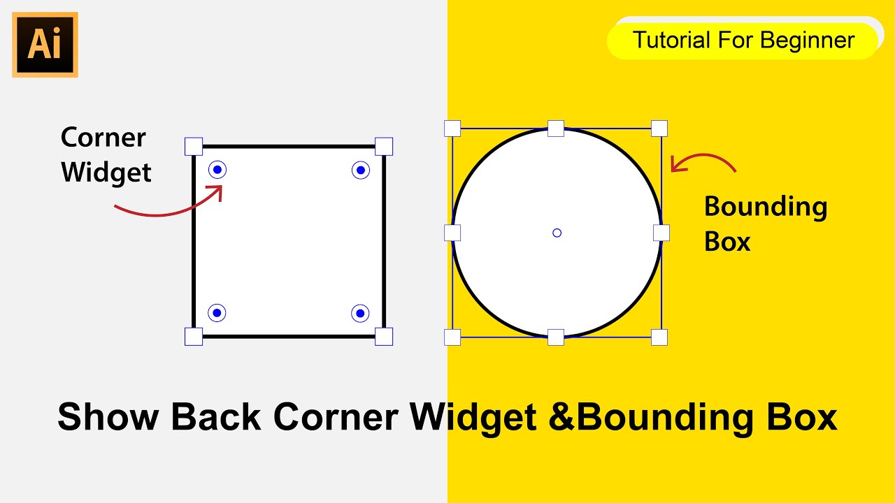 Make Sure the Corner Widget and Box Bounding Are Active - Adobe Illustrator Tutorial