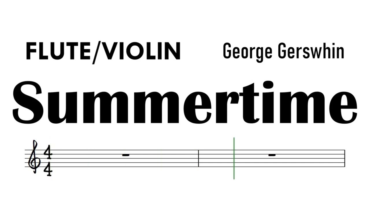 Summertime by G Gershwin Flute Violin Sheet Music Backing Track Partitura