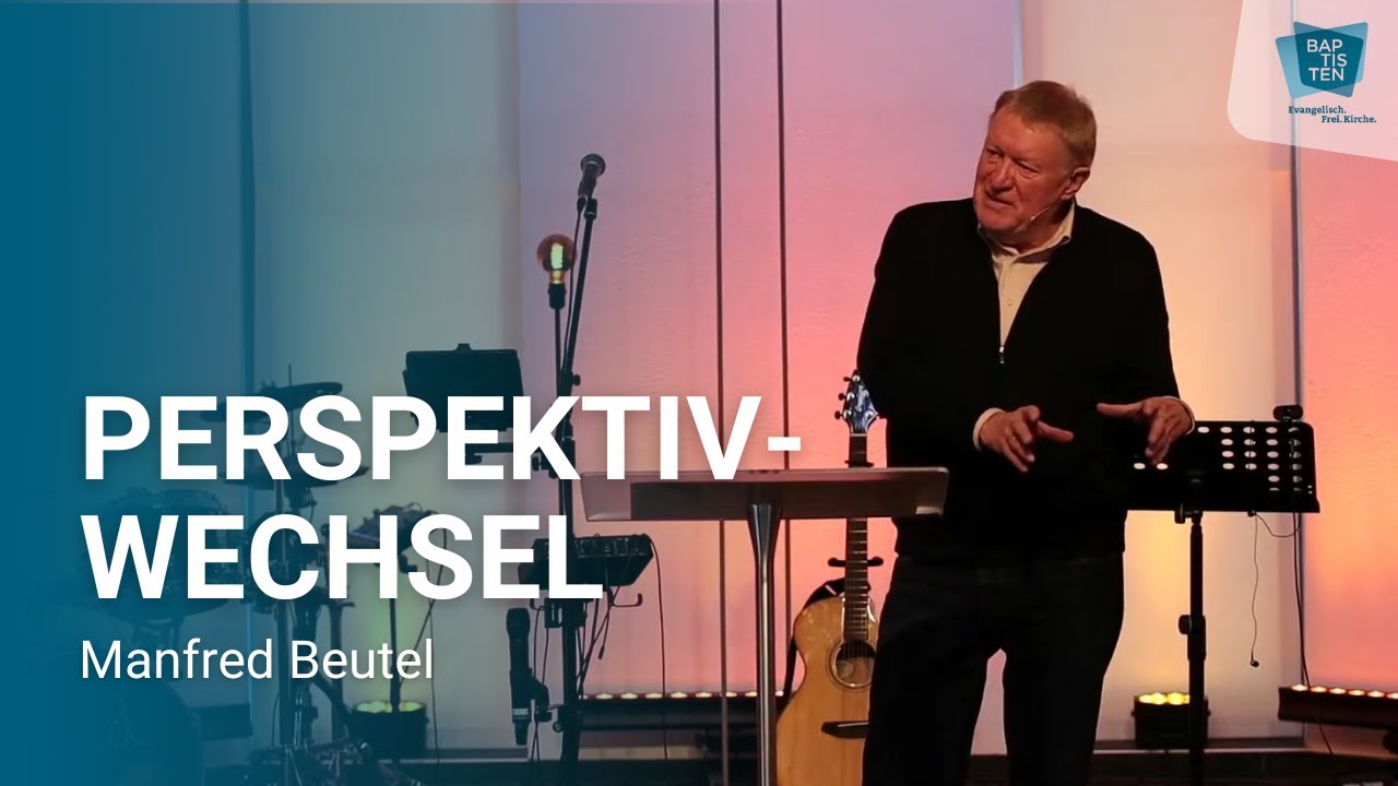 Perspektivwechsel - Manfred Beutel (25.01.2026)
