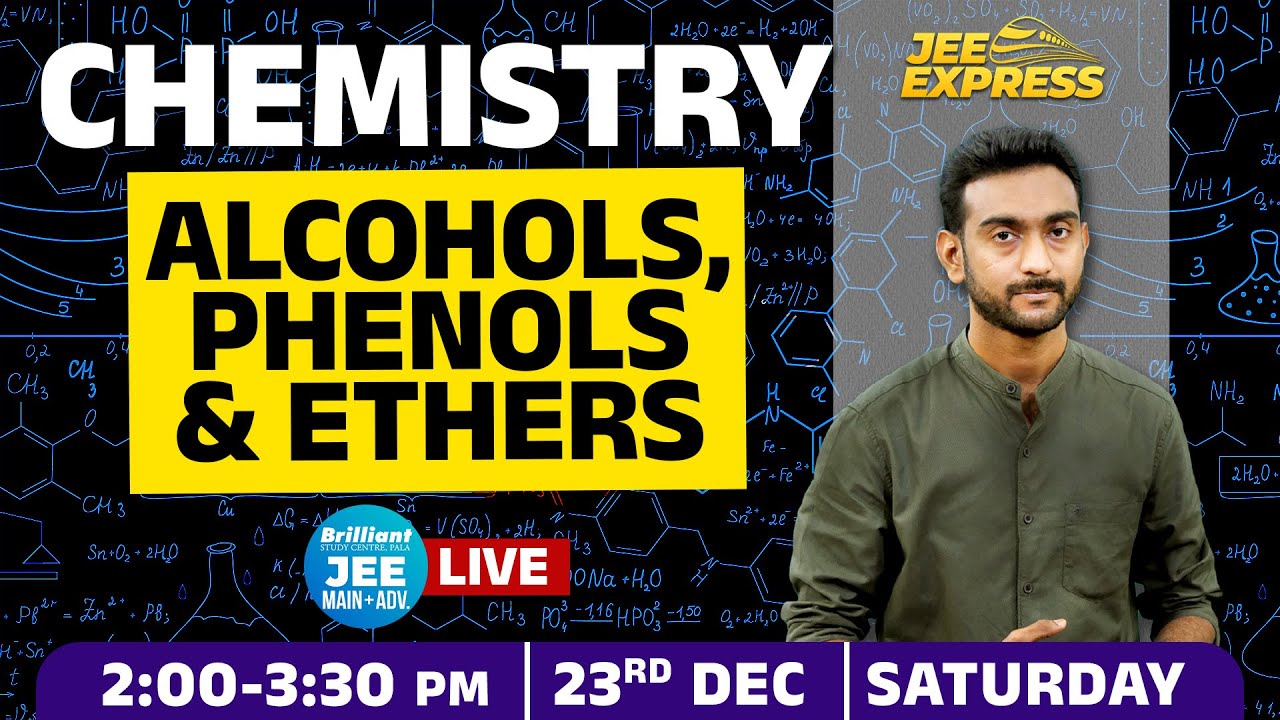 #JeeExpress -  Target 100 Percentile | CHEMISTRY | Alcohols, Phenols and Ethers | Live