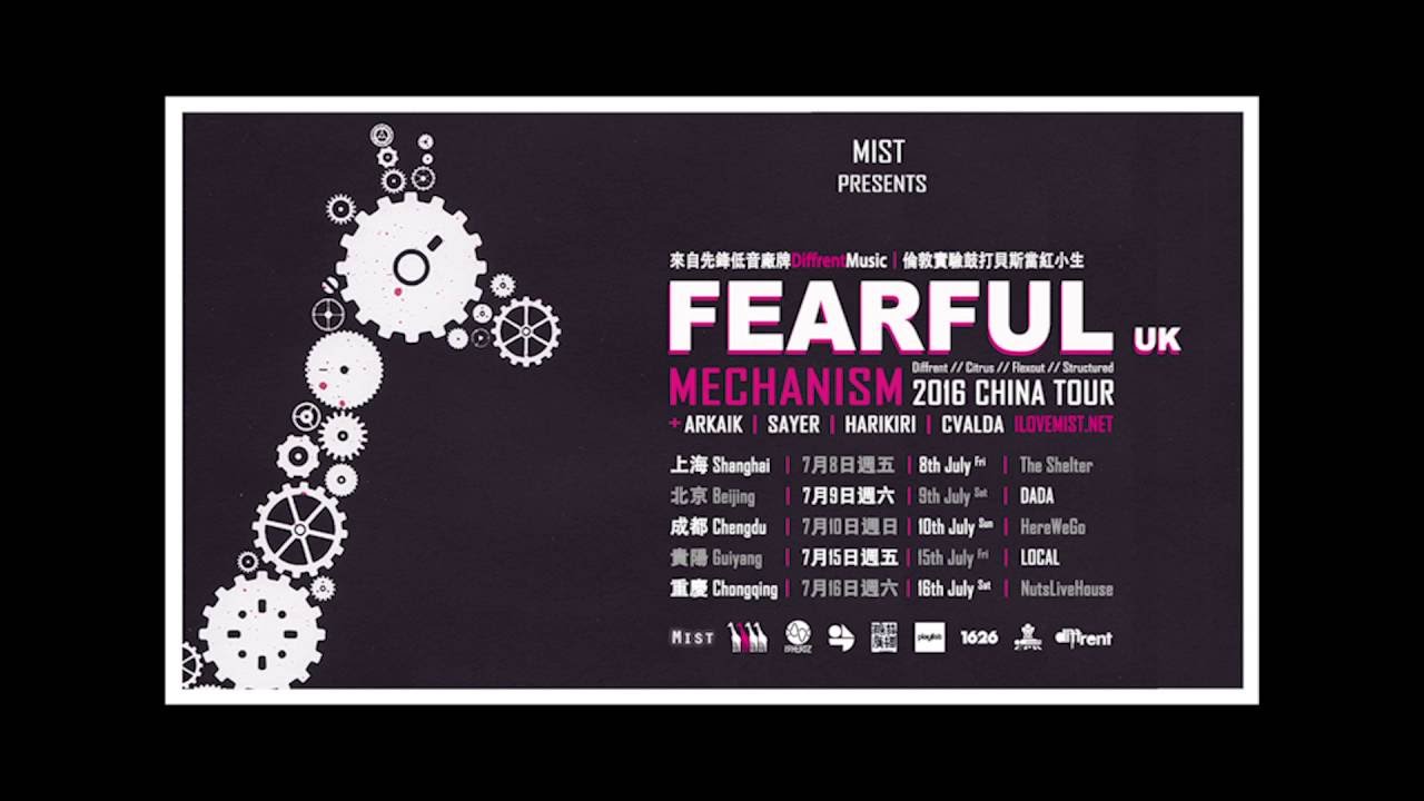 Mist presents Fearful 'Mechanism' 2016 China Tour Promo Mix