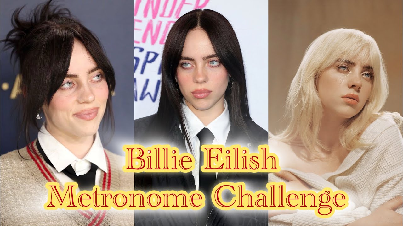 Metronome Challenge with Billie Eilish