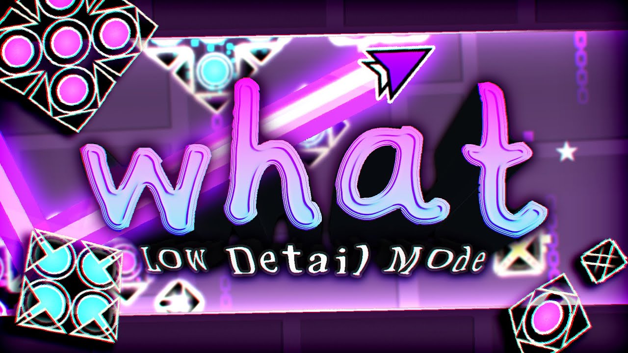 WHAT By Spu7nix (Low Detail Mode) // Geometry Dash