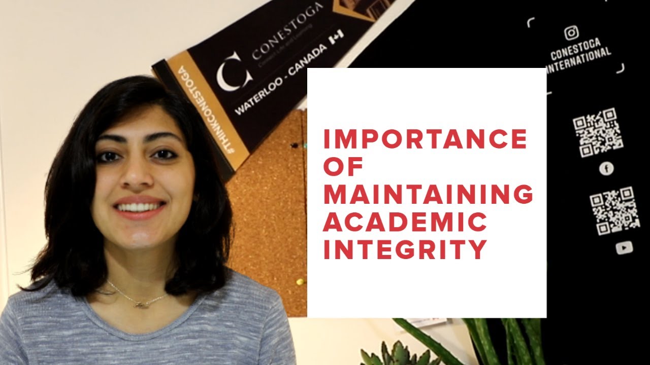 Experiencing Conestoga - Importance of maintaining Academic Integrity
