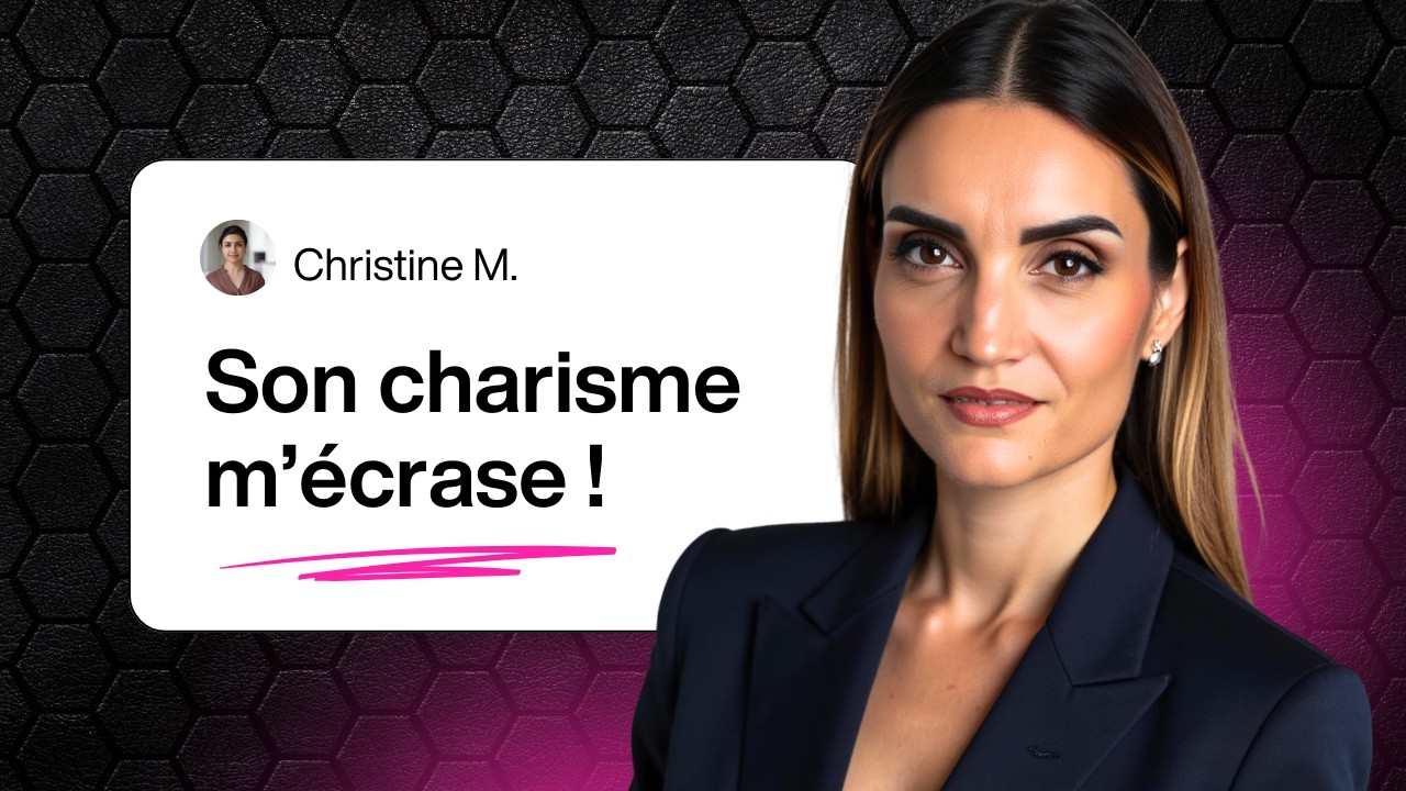 Si tu te sens comme une PETITE fille face à ton conjoint (TROP) charismatique
