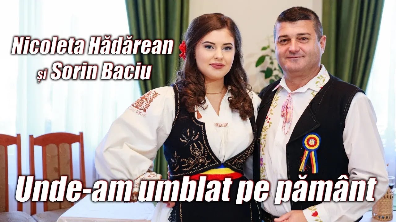 Nicoleta Hădărean și Sorin Baciu - Unde-am umblat pe pământ