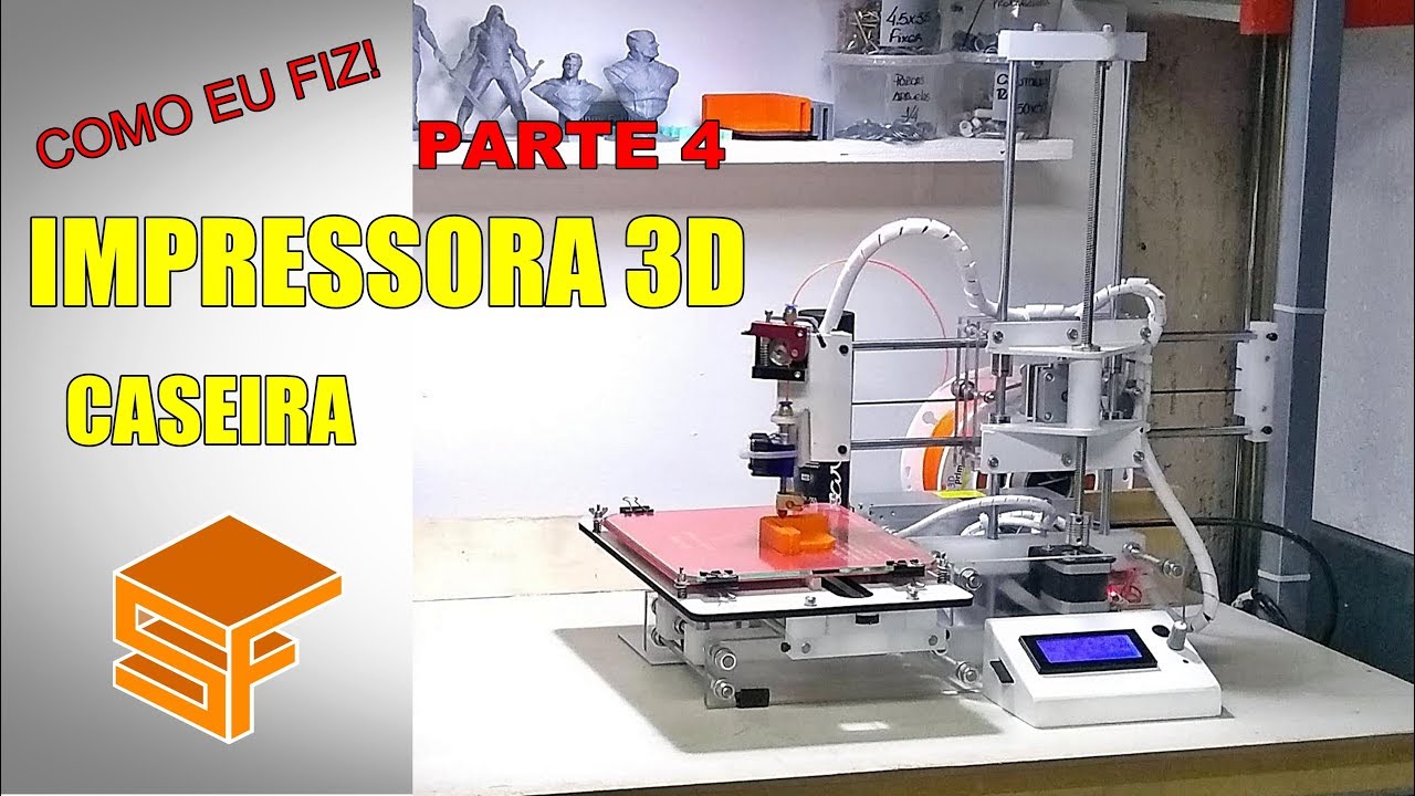 IMPRESSORA 3D CASEIRA ( como eu fiz! ) PARTE 4. (final)
