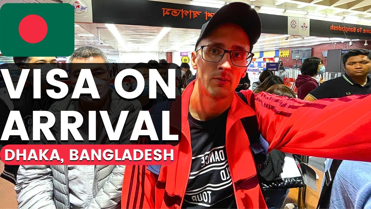 I Got a Visa on Arrival in Bangladesh (yay!) 🇧🇩