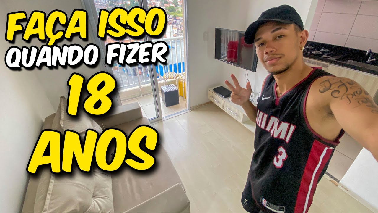 COISAS PRA FAZER APÓS COMPLETAR 18 ANOS