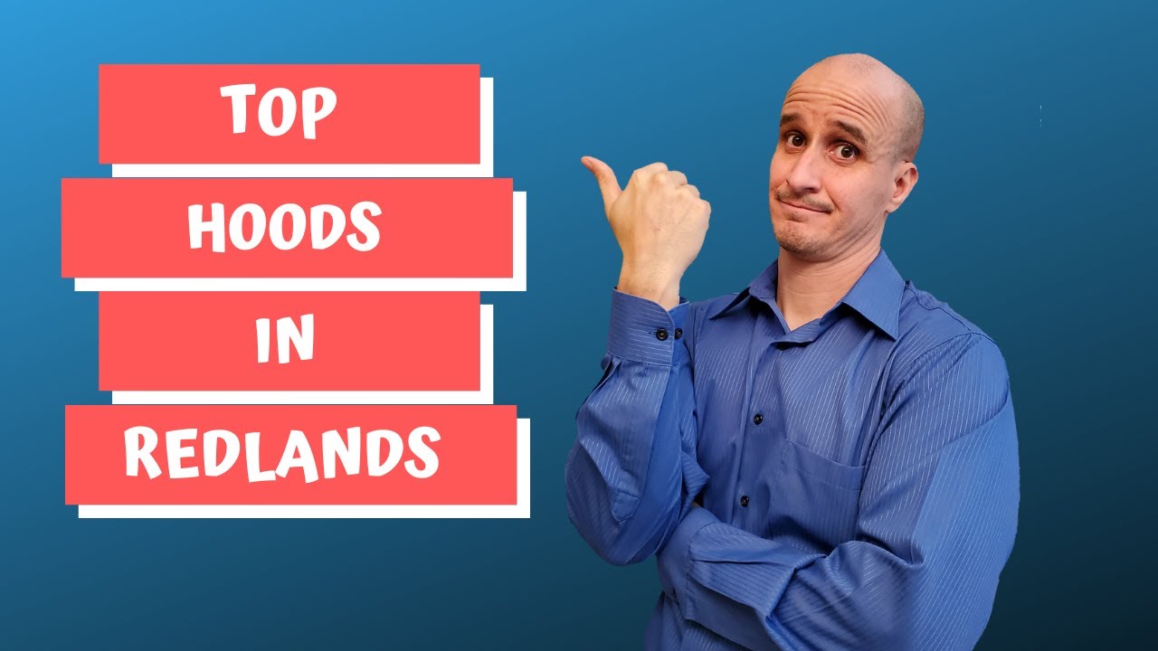 Best Neighborhoods in Redlands California