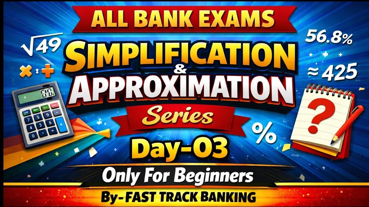 🚀 Day-03 Simplification & Approximation | Banking Maths |Score Booster for All Exams ||
