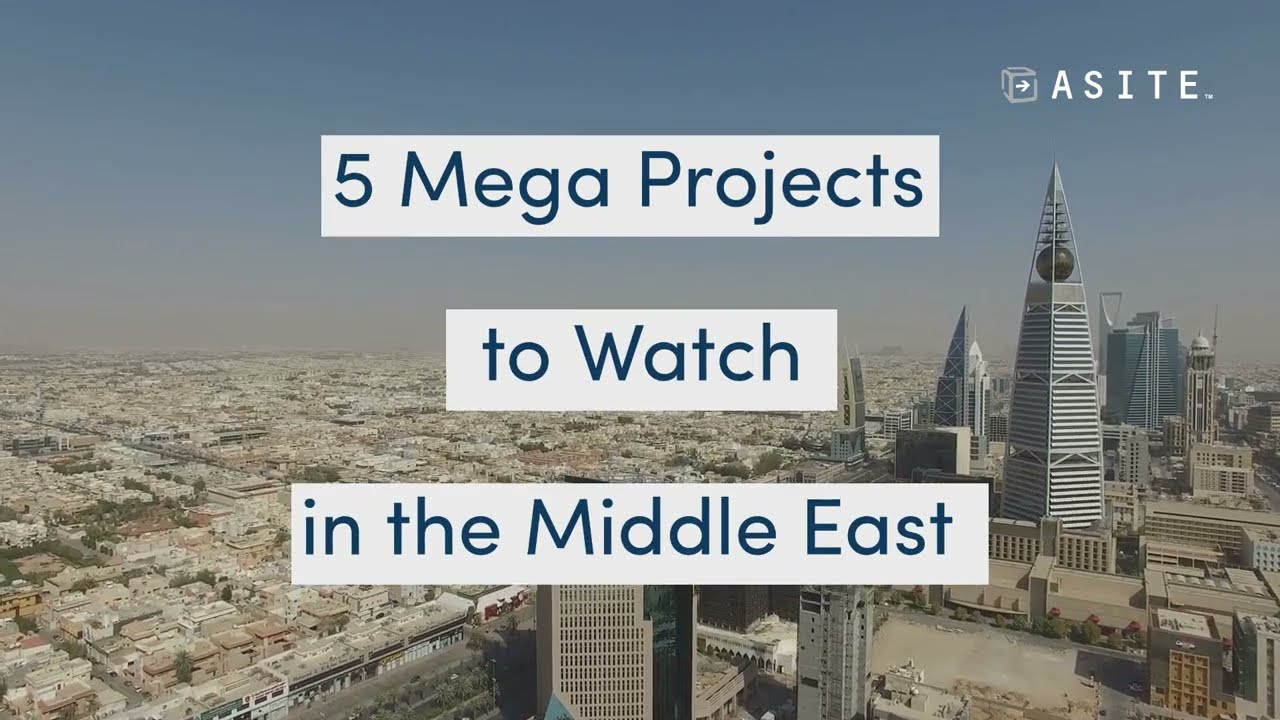5 Construction Mega Projects to Watch in Middle East