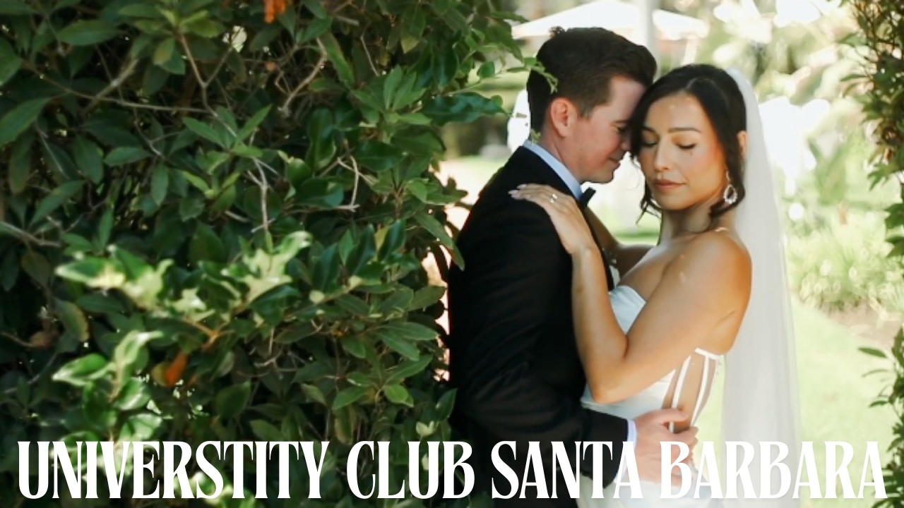 University Club of Santa Barbara Wedding | Classic Club Charm with Panoramic Views | Agape Films