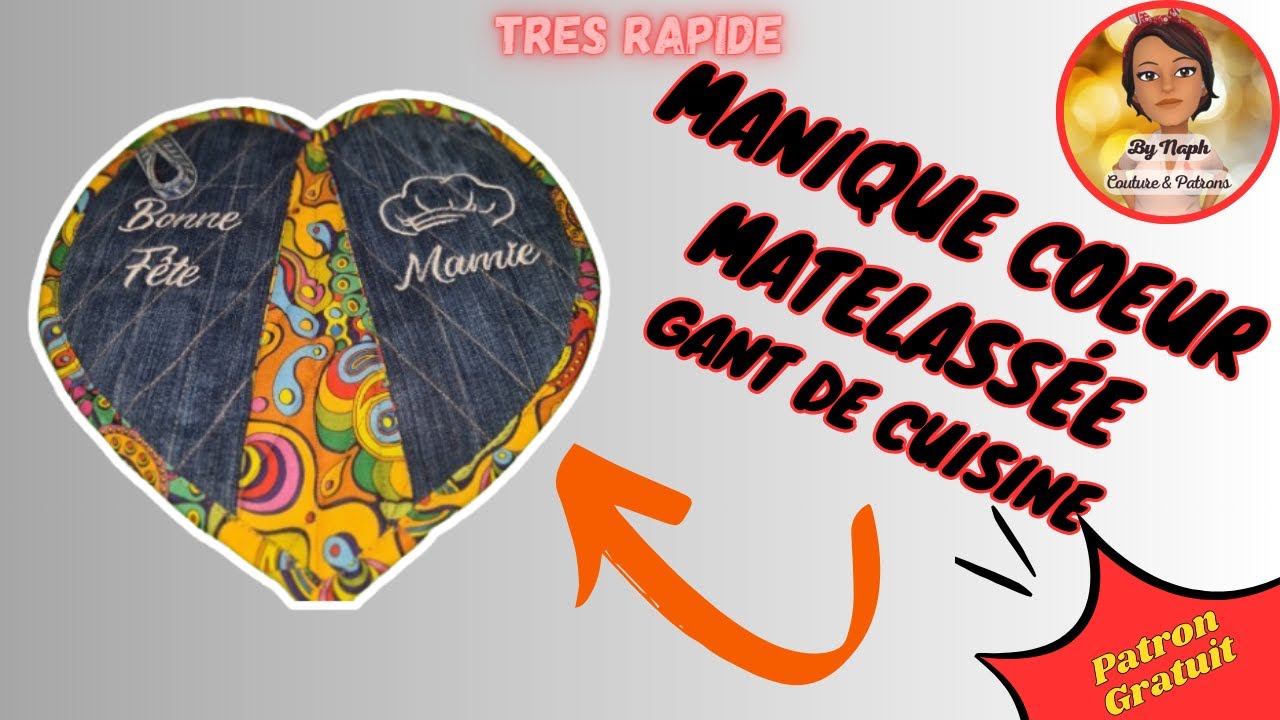 Coudre une Manique Cœur Matelassée - Gant de cuisine PATRON GRATUIT pour la 💖💖 FETE DES MAMIES💖💖