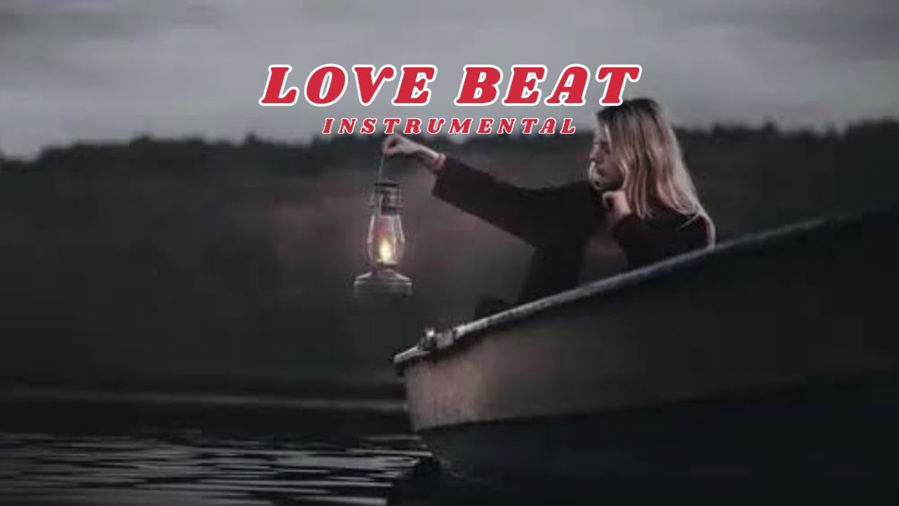 [ FREE ] Love Beat Instrumental Type Beat Latest 2024