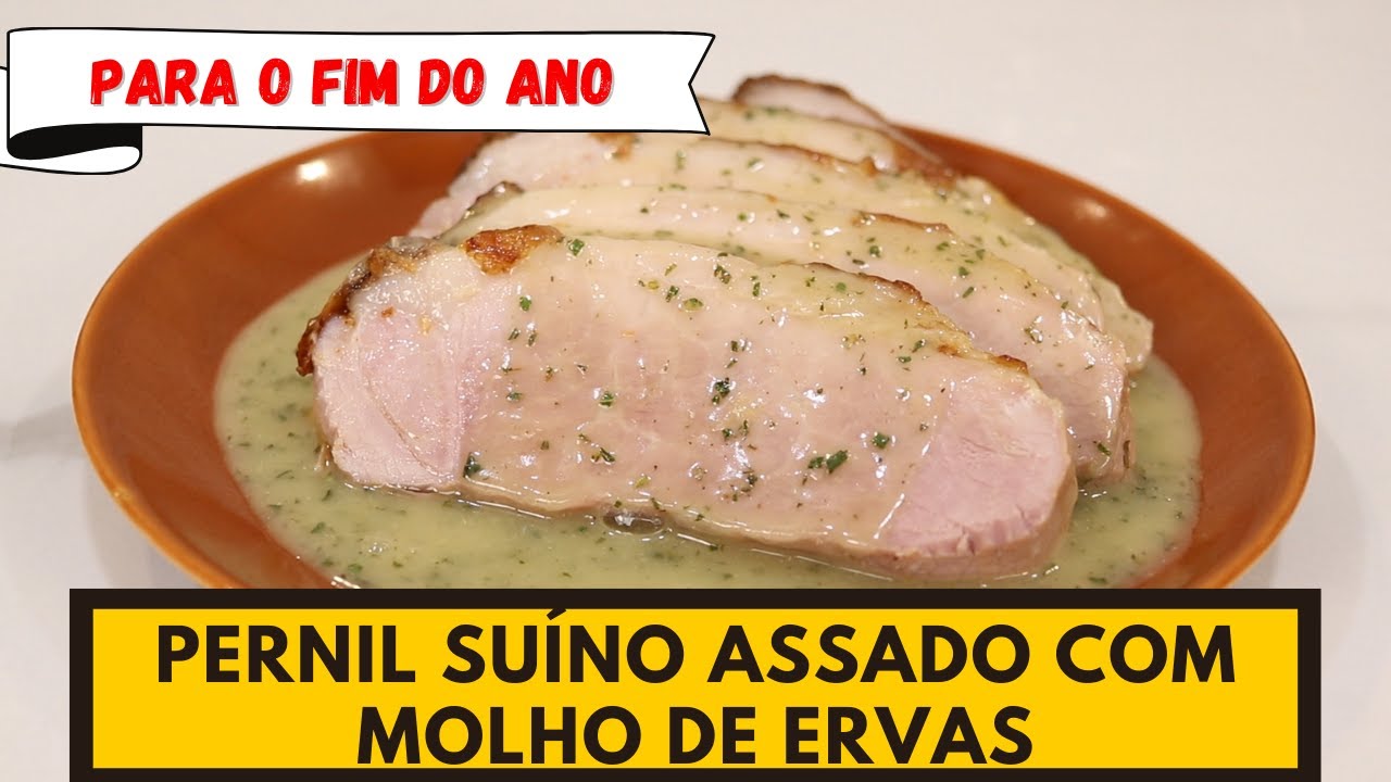 PERNIL SUÍNO COM MOLHO DE ERVAS