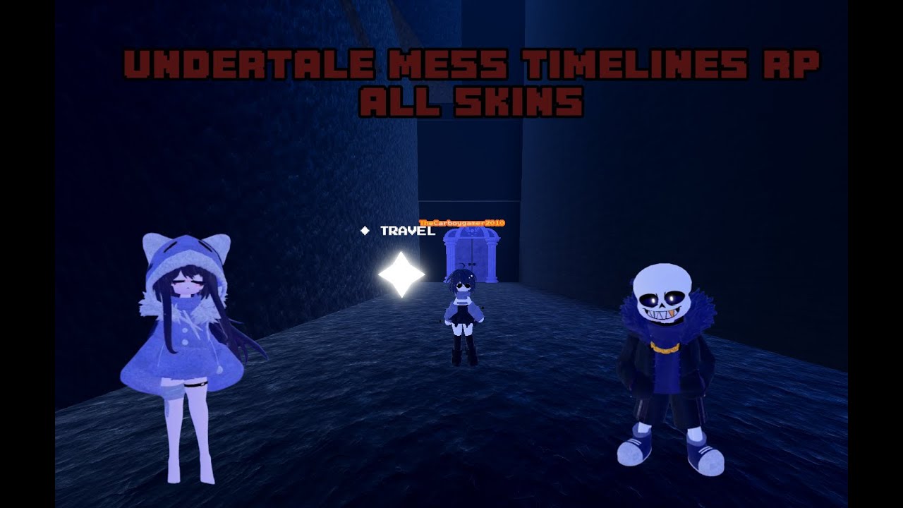 Undertale RP: Mess Timelines: All Skins Showcase!