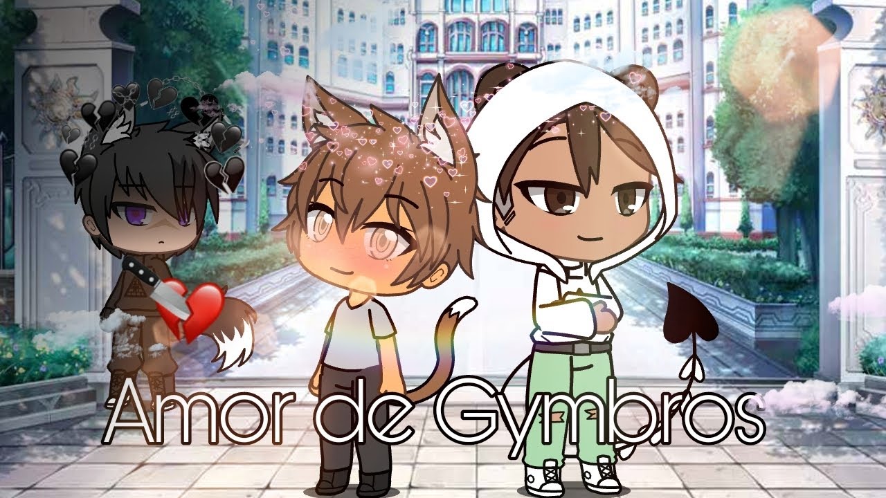 Amor de gymbros 💓🏳️‍🌈 / Cap 4 / BL / Gacha life