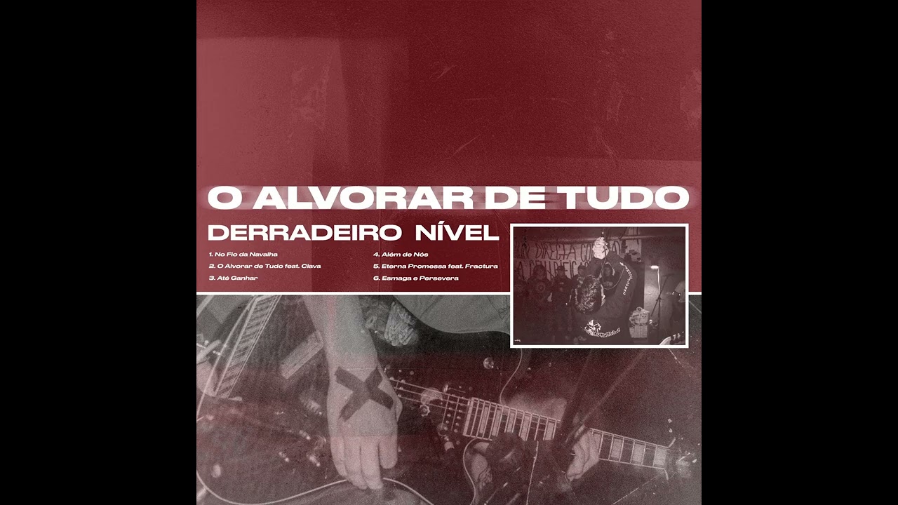 Derradeiro Nível - O Alvorar de Tudo [Full EP]