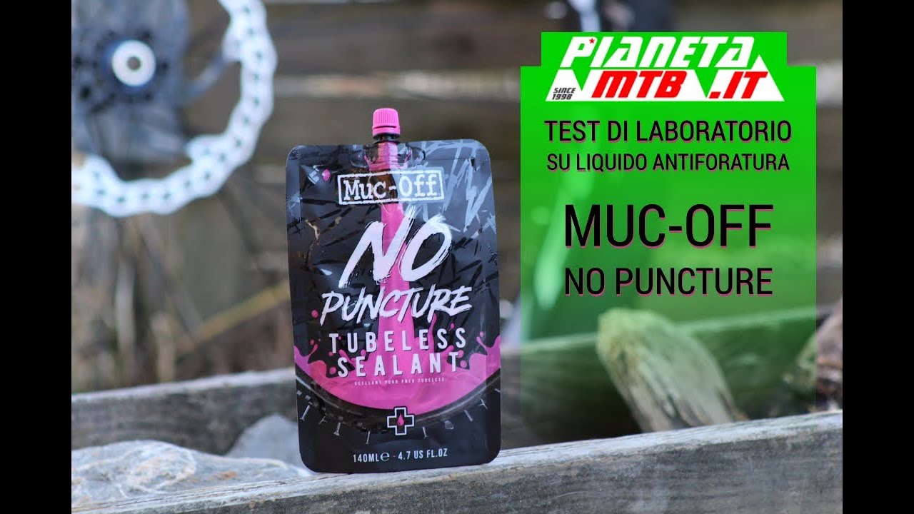 CI ABBIAMO PROVATO ANCHE NOI! TEST MUC-OFF NO PUNCTURE LIQUIDO SIGILLANTE MTB
