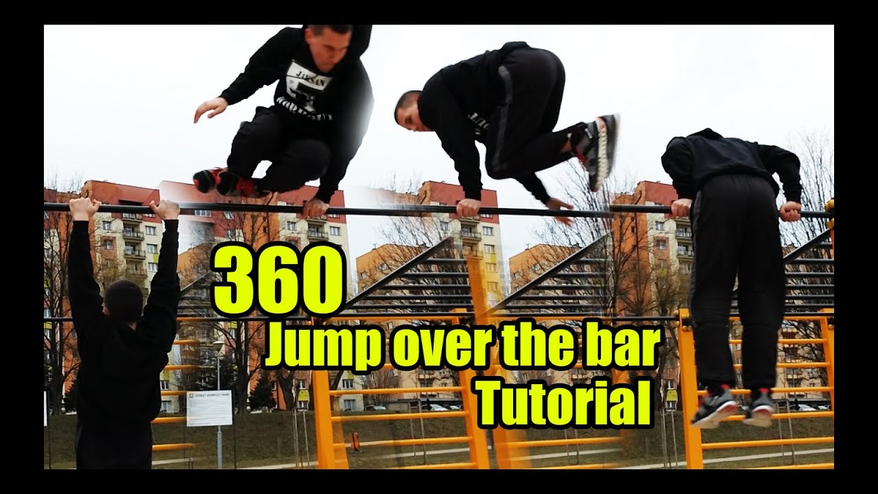 Tutorial #24 360 Jump over the bar / palm spin on the bar