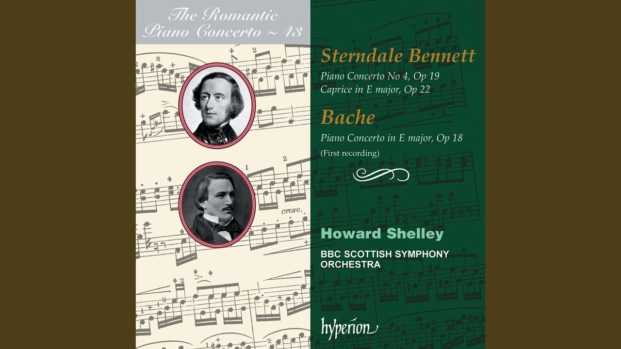 Bache: Piano Concerto in E Major, Op. 18: I. Allegro non troppo