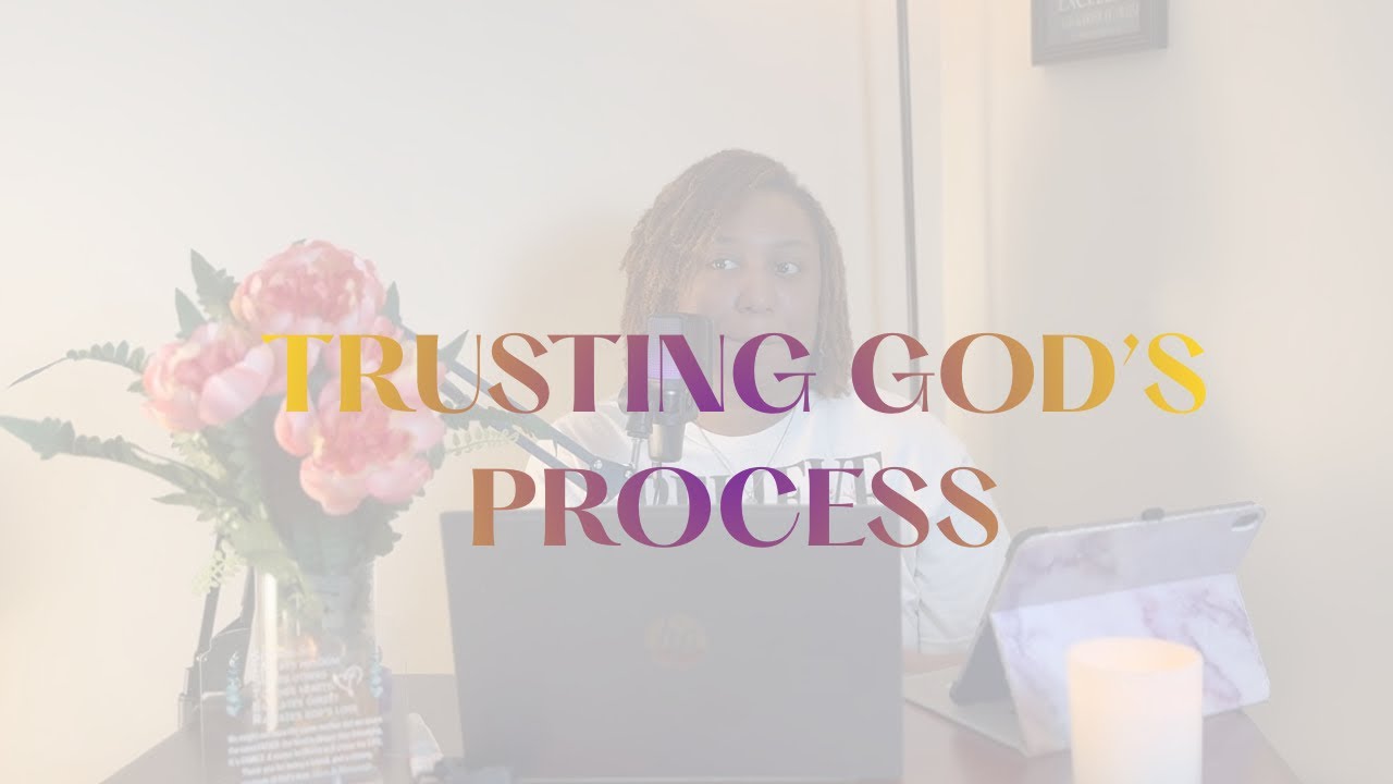 Season 2, Ep. 8: Trusting God’s Process, Revelations, Preparation, & Hard Truths