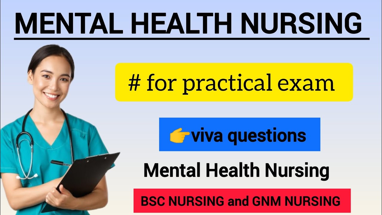 Mental health nursing// viva questions//for practical exam 