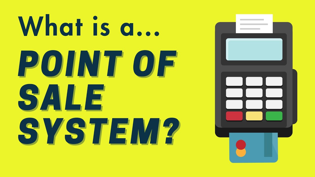 What is a Point of Sale System? &mdash; Simple Guide, Tips for Choosing a POS Solution