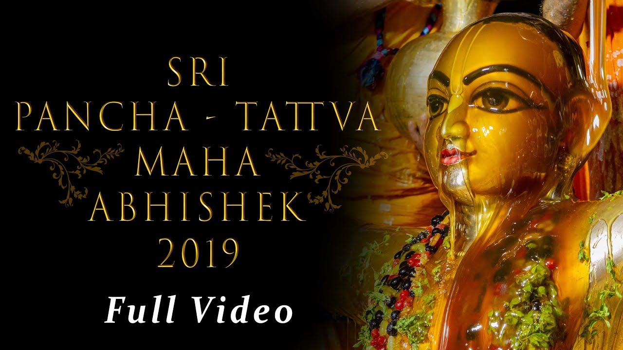 Sri Pancha-Tattva Maha Abhishek 2019_Full Video